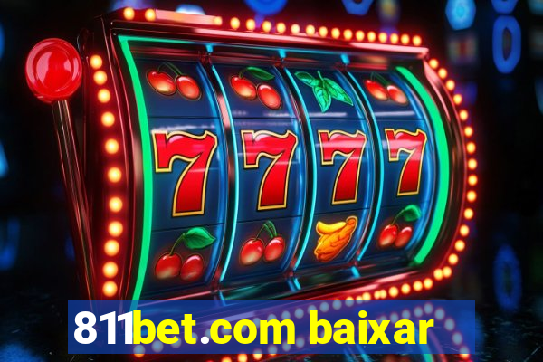 811bet.com baixar